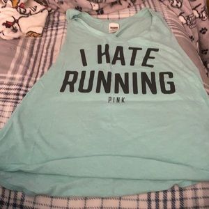 Pink brand tank! I hate running